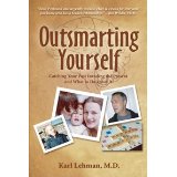 Outsmarting Yourself